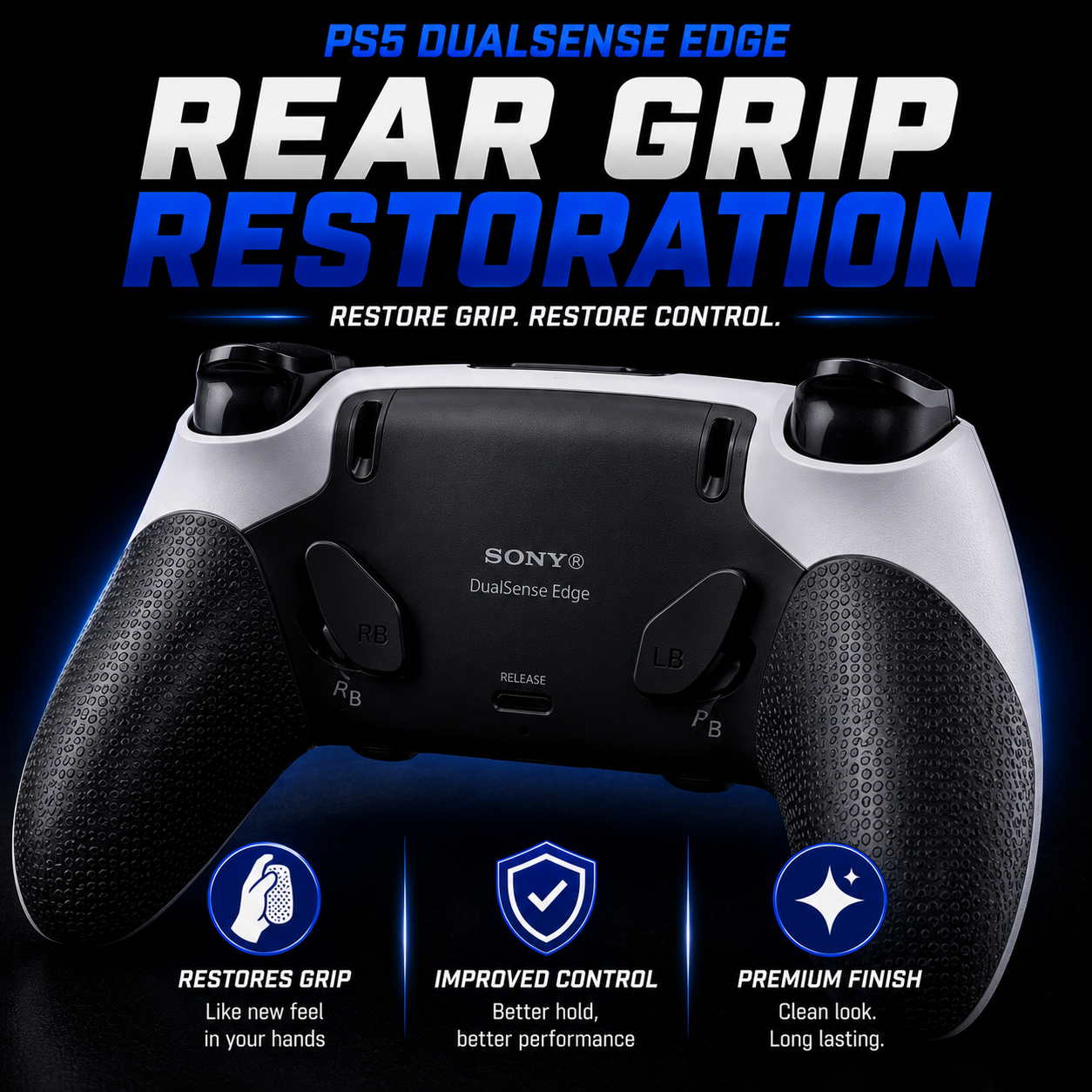 PS5 DualSense Edge rear Grip Restoration